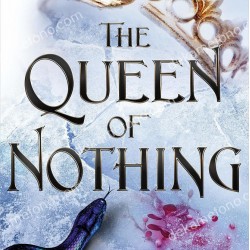 THE QUEEN OF NOTHING (THE FOLK OF THE AIR #3)